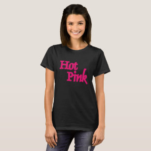 Hot Pink Women Black T - Shirt