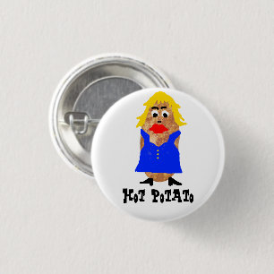 Hot Potato Lady, Funny Button