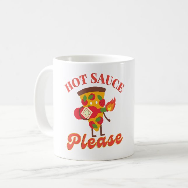 HOT SAUCE BITTE - HOT PIZZA SAUCE LIEBE KAFFEETASSE (Vorderseite Links)