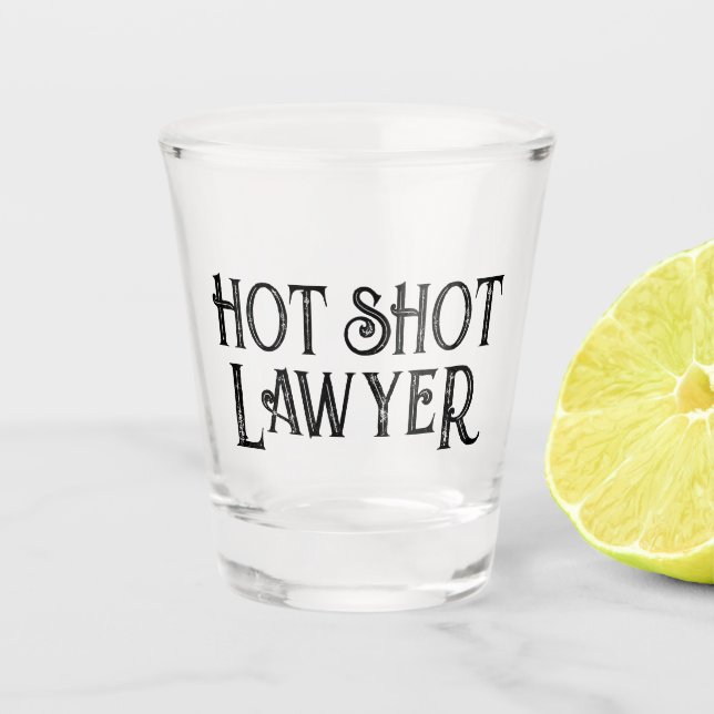 Hot Shot Lawyer | Funny Gift Shotglas Schnapsglas (Vorderseite)