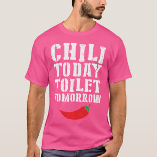 Hot Spicy Food Red Pfeffer Funny Chili Heute Toile T-Shirt