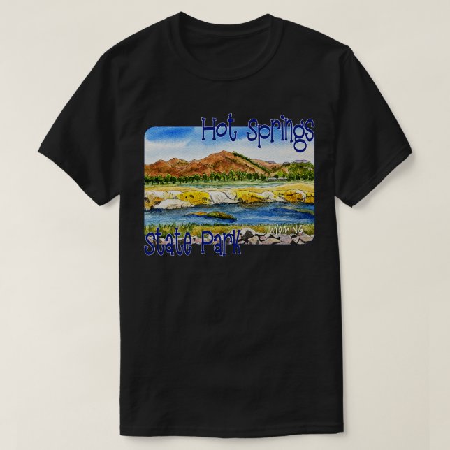 Hot Springs Staat Park Wyoming T-Shirt (Design vorne)
