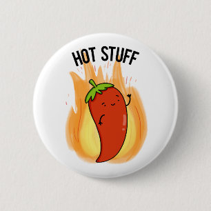 Hot Stuff Funny Red Hot Chili Pfeffer Puff Button