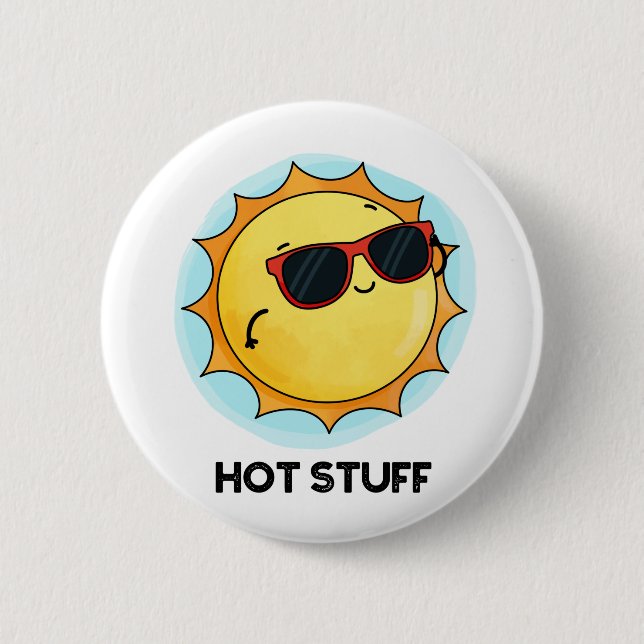 Hot Stuff Funny Sun Pub Button (Vorderseite)