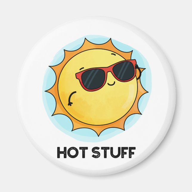 Hot Stuff Funny Sun Pub Magnet (Vorne)