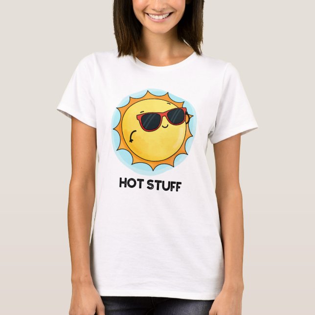 Hot Stuff Funny Sun Pub T-Shirt (Vorderseite)