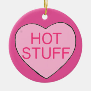 HOT STUFF Pink Candy Heart Valentine's Day Sweet Keramik Ornament