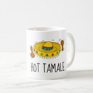 HOT TAMALE (HOTTIE) Funny Mexican Coffee Mugs Kaffeetasse