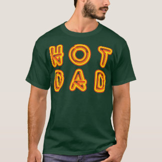 Hot Vater T-Shirt