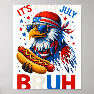 Hotdog Bruh 4. Juli Jungen Kinder Vierter Juli B Poster