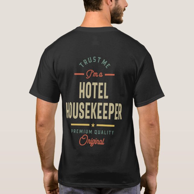 Hotel Housekeeper Jobgeschenk T-Shirt (Rückseite)