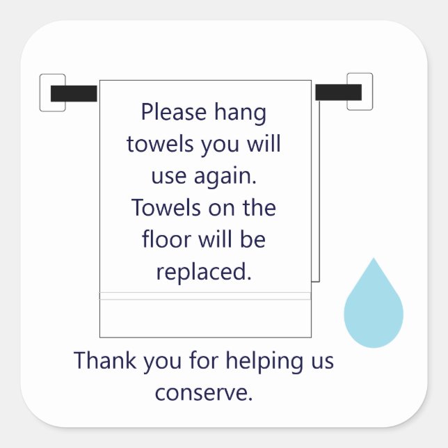 Hotel Towel Water Conservation Sign Square Aufkleb Quadratischer Aufkleber (Vorderseite)