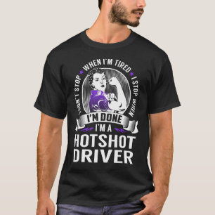 Hotshot-Treiber stoppen, wenn ich fertig bin T-Shirt