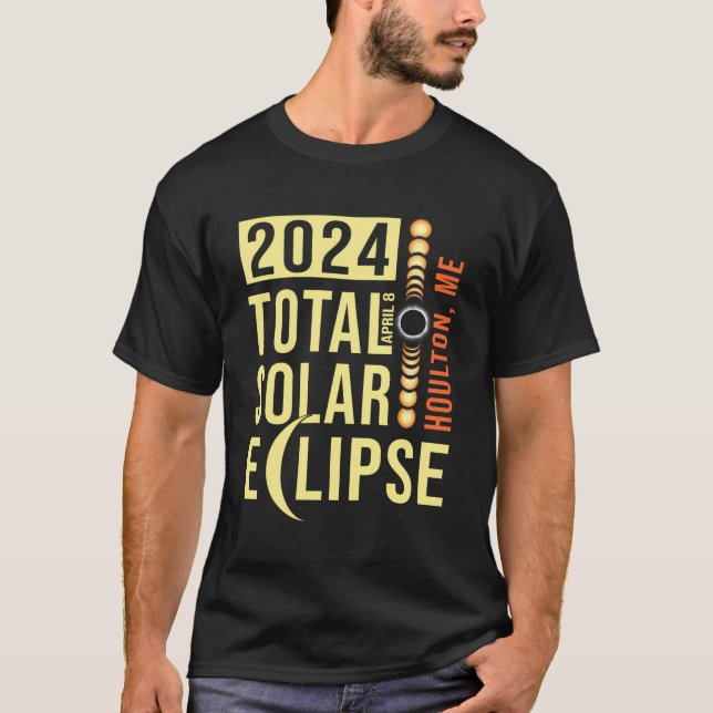 Houlton Maine Total Solar Eclipse 8. April 2024 T-Shirt (Vorderseite)