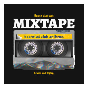 House Classics Mixtape Club Anthems Fotodruck