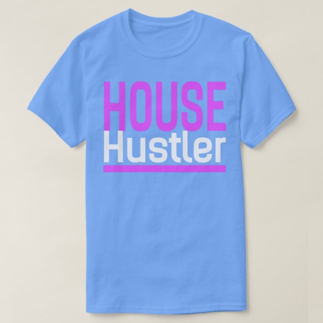 House Hustler Funny Real Anwesen oder Realtor T-Shirt (Design vorne)