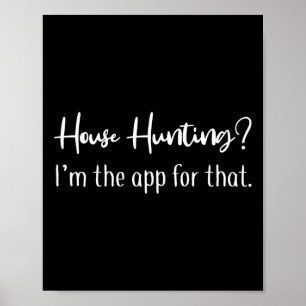 House Junting Ich bin die App für dieses echte Shi Poster