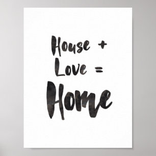 House + Liebe = Zuhause Art Print Poster