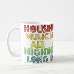 House-Musik die ganze Nacht lang Trippy-Techno-Edm Kaffeetasse