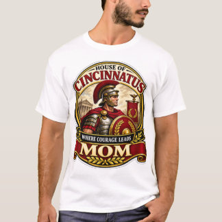 House of Cincinnatus Mom-T-Shirt T-Shirt