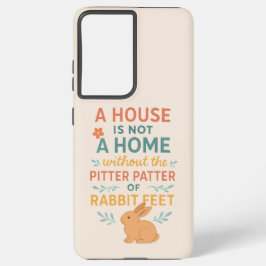 House pitter patter rabbit feet samsung galaxy hülle