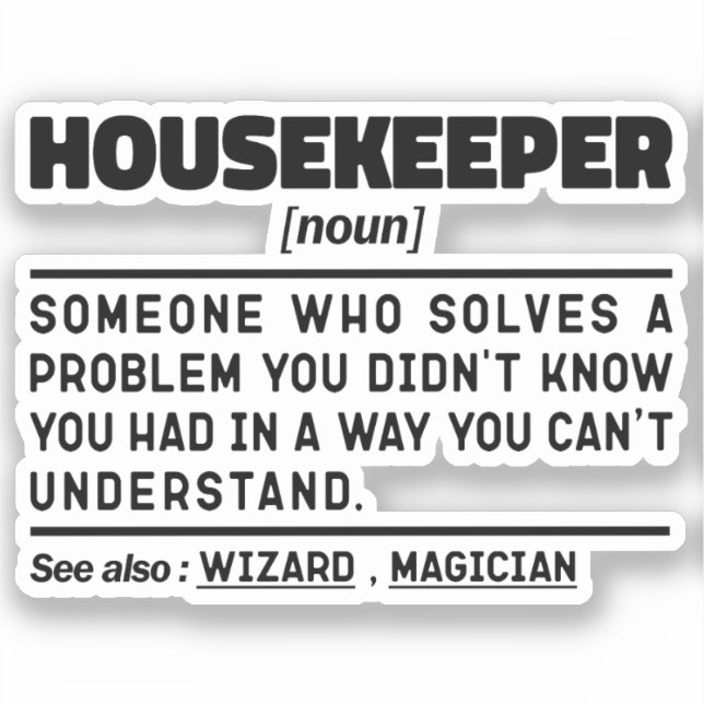 Housekeeper Noun Funny House Cleaner Crew Mitarbei Aufkleber (Vorderseite)
