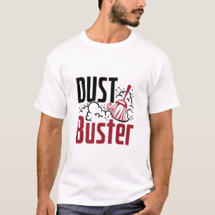 Housekeeper Reinigung Lady Dust Buster T-Shirt
