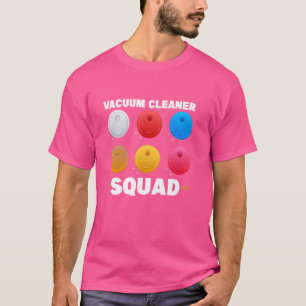 Housekeeper Vakuum Cleaner Squad T-Shirt
