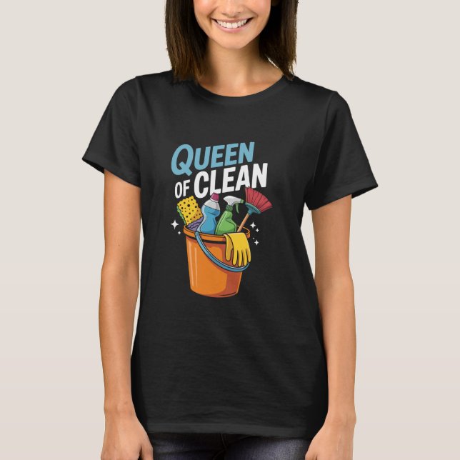Housekeeping Housekeeper and Cleaner, Queen of Cle T-Shirt (Vorderseite)