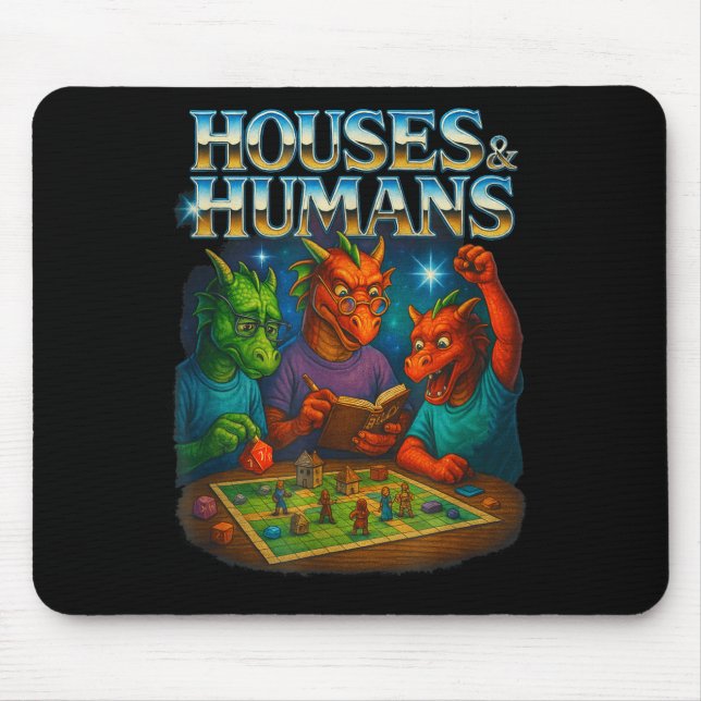 Houses And Humans Funny Gaming Rpg Gamers Men Wome Mousepad (Vorne)