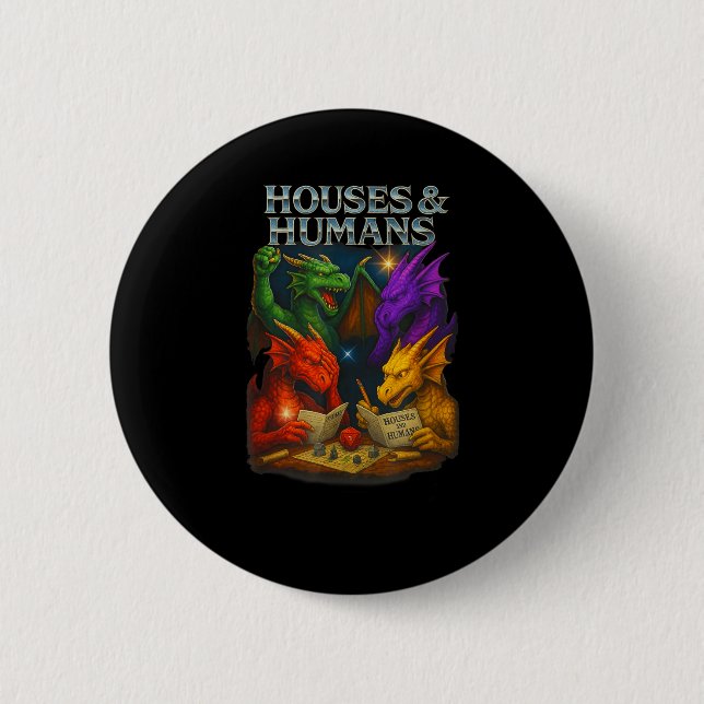 Houses And Humans Funny Novelty Rpg Gamers Men Wom Button (Vorderseite)