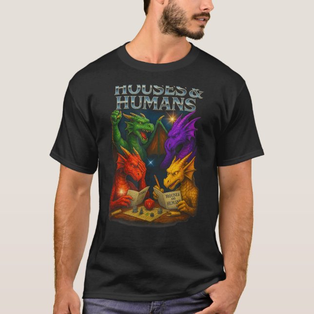 Houses And Humans Funny Novelty Rpg Gamers Men Wom T-Shirt (Vorderseite)