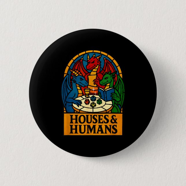 Houses And Humans Funny Rpg Nerdy Gamers Men Women Button (Vorderseite)