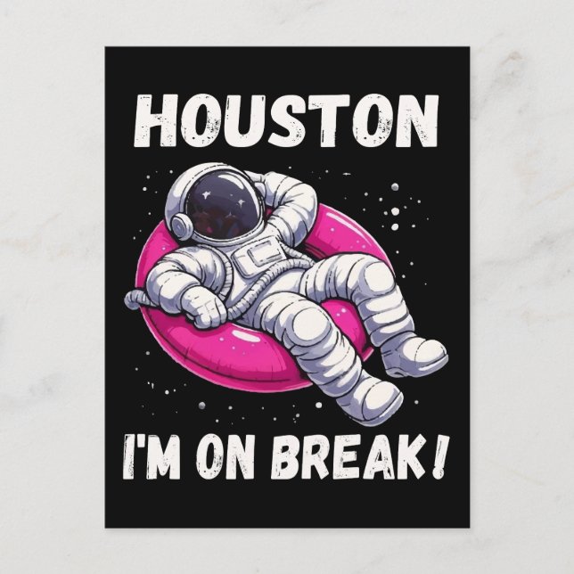 Houston, ich bin im Break - Relaxing Astronaut Postkarte (Vorderseite)