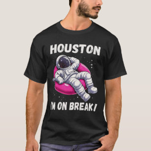 Houston, ich bin im Break - Relaxing Astronaut T-Shirt