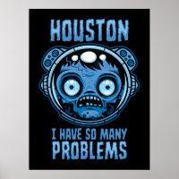 Houston, ich habe so viele Probleme, Astronaut