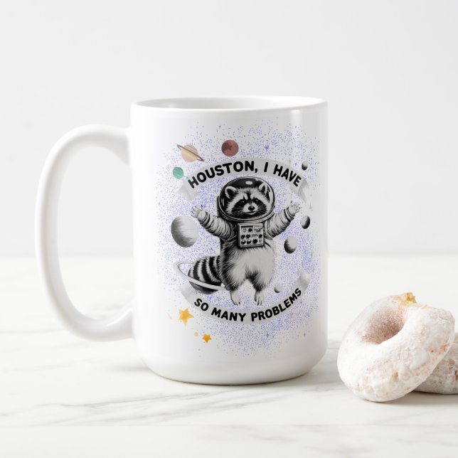 Houston, ich habe so viele Probleme Kaffeetasse (Mit Donut)