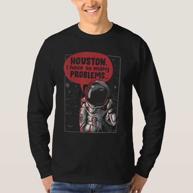 Houston ich habe so viele Probleme Rocket Moon Ast T-Shirt (Vorderseite)