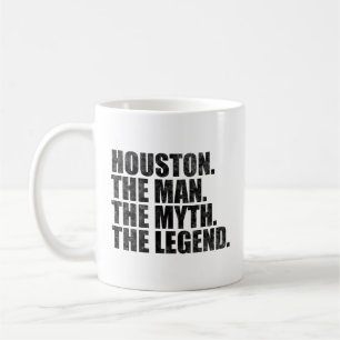 Houston Name, Houston der Mann der Mythos die Lege Kaffeetasse