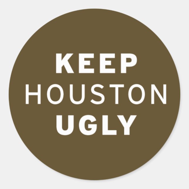 Houston Ugly Sticker (Vorderseite)