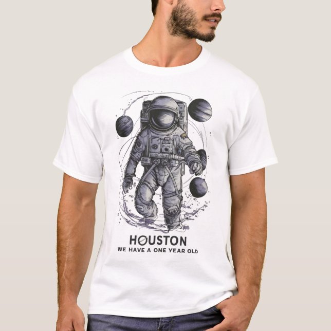 Houston, wir haben ein 1-jähriges Glück 1. Geburts T-Shirt (Vorderseite)
