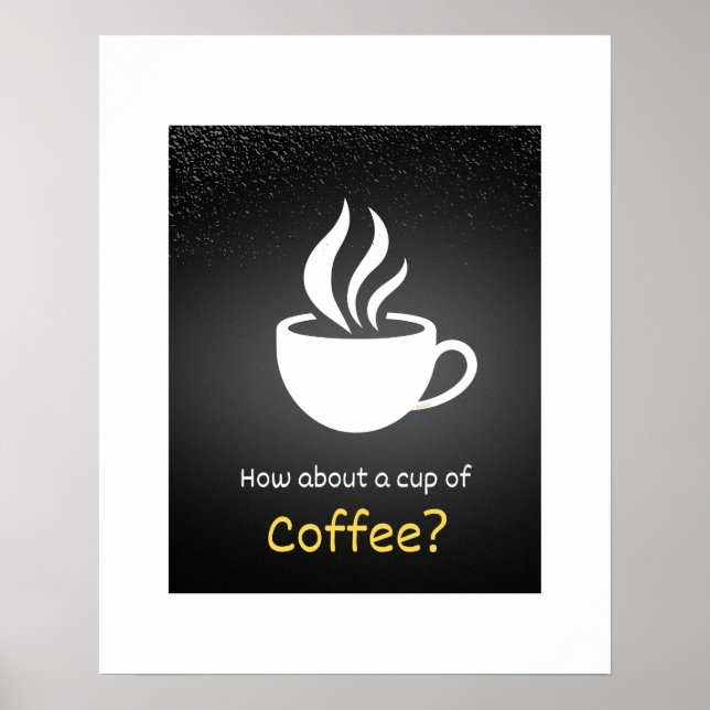 How about a cup of coffee? poster (Vorne)