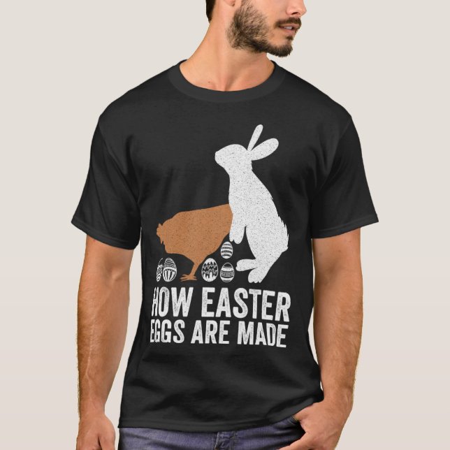 How Easter Eggs Are Made  Chicken Bunny Adult Men  T-Shirt (Vorderseite)
