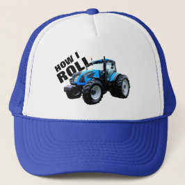 "How I Roll" mit Blue Farm Traktor Truckerkappe