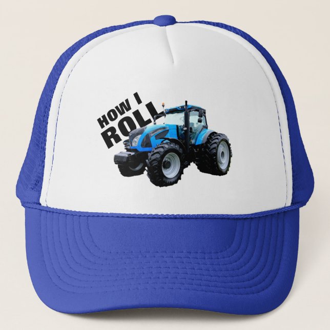 "How I Roll" mit Blue Farm Traktor Truckerkappe (Vorderseite)