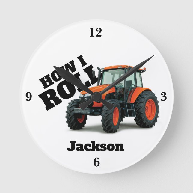 "How I Roll" mit Orange Farm Traktor Runde Wanduhr (Vorderseite)