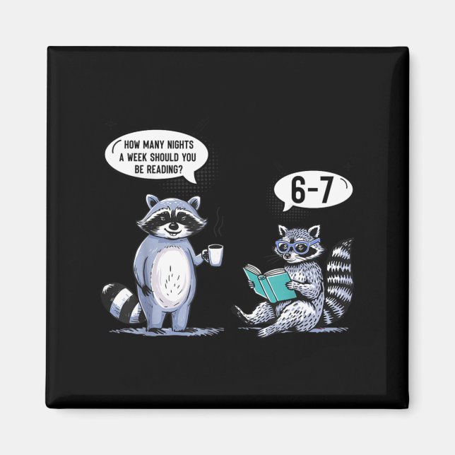 How Many Night A Week Should You 67 Reading Teache Magnet (Vorne)