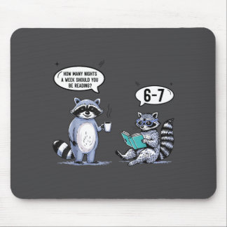 How Many Night A Week Should You 67 Reading Teache Mousepad