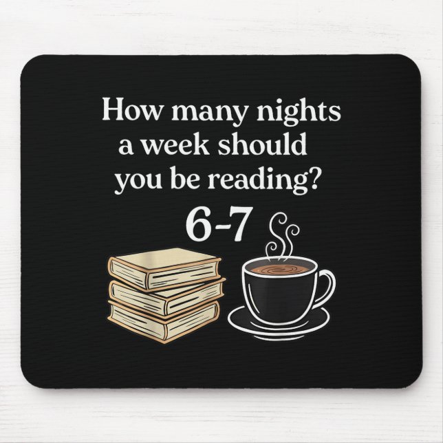 How Many Nights 6 7 Meme Funny Reading Book Lovers Mousepad (Vorne)