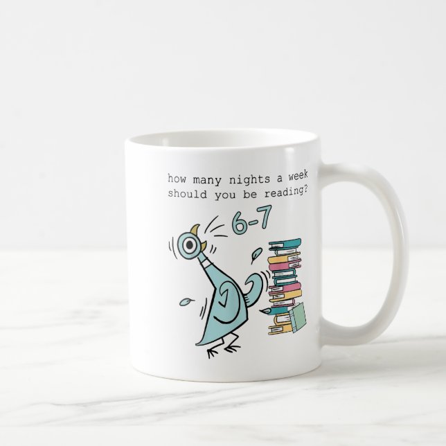 How Many Nights A Week Should You Be Reading 6 7 S Kaffeetasse (Rechts)